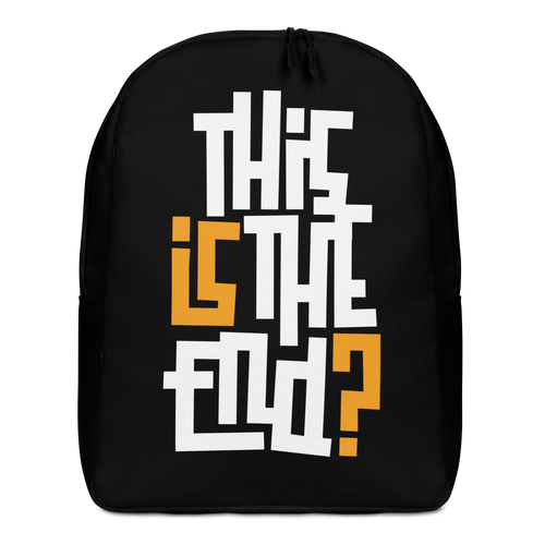 IS/THIS IS THE END? Black Yellow White Minimalist Backpack