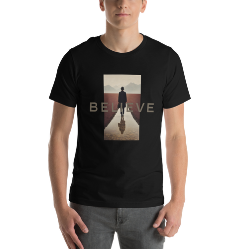 Believe Unisex T-shirt Front Print
