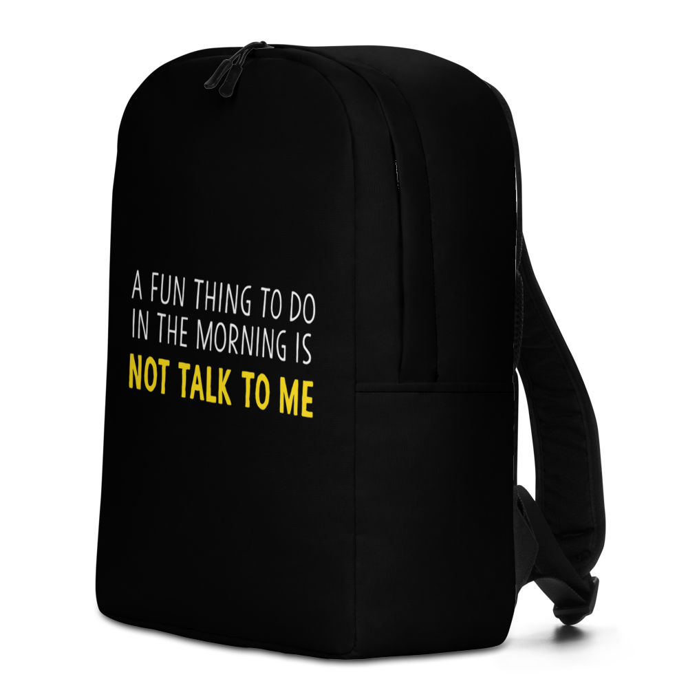 Not Talk To Me (Funny) Minimalist Backpack – Design Express