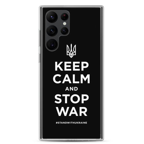 Samsung Galaxy S22 Ultra Keep Calm and Stop War (Support Ukraine) White Print Samsung Case by Design Express