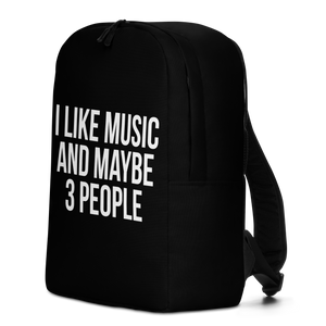 I Like Music and Maybe 3 People Minimalist Backpack