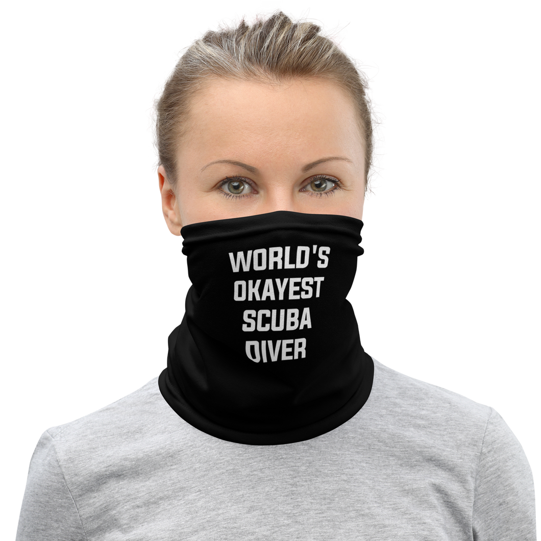 World's Okayest Scuba Diver Face Mask & Neck Gaiter