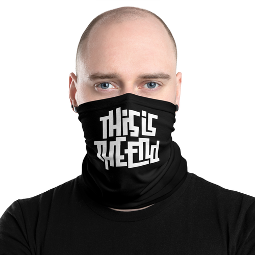 THIS IS THE END? Reverse Face Mask & Neck Gaiter