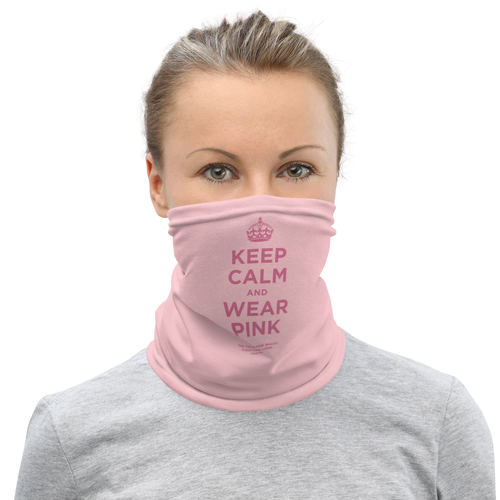 Keep Calm and Wear Pink Face Mask & Neck Gaiter