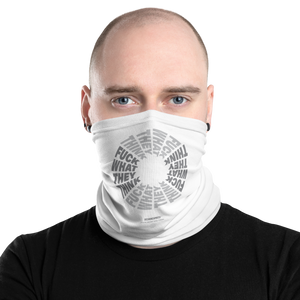 F**ck What They Think White Face Mask & Neck Gaiter