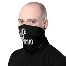 Cute But Psycho Black Face Mask & Neck Gaiter