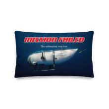 Ocean Gate Mission Failed Premium Pillow