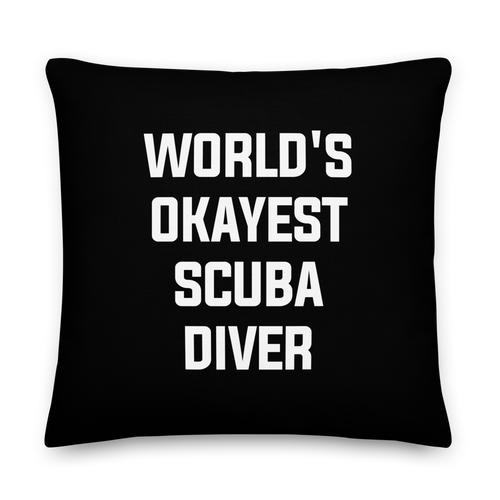 World's Okayest Scuba Diver Premium Pillow