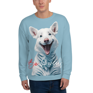 Cute Dog Be Yourself Unisex Sweatshirt