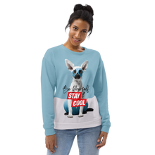 Be Yourself & Stay Cool Unisex Sweatshirt