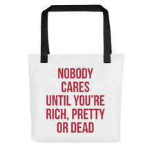 Nobody Cares (Funny) Tote Bag