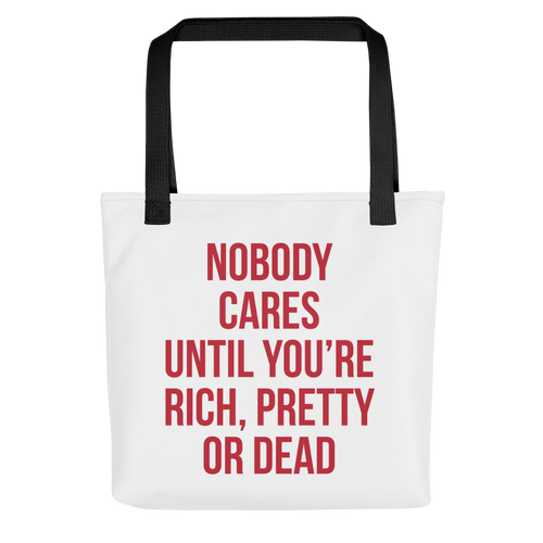 Nobody Cares (Funny) Tote Bag