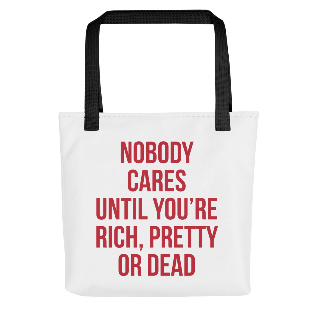 Nobody Cares (Funny) Tote Bag