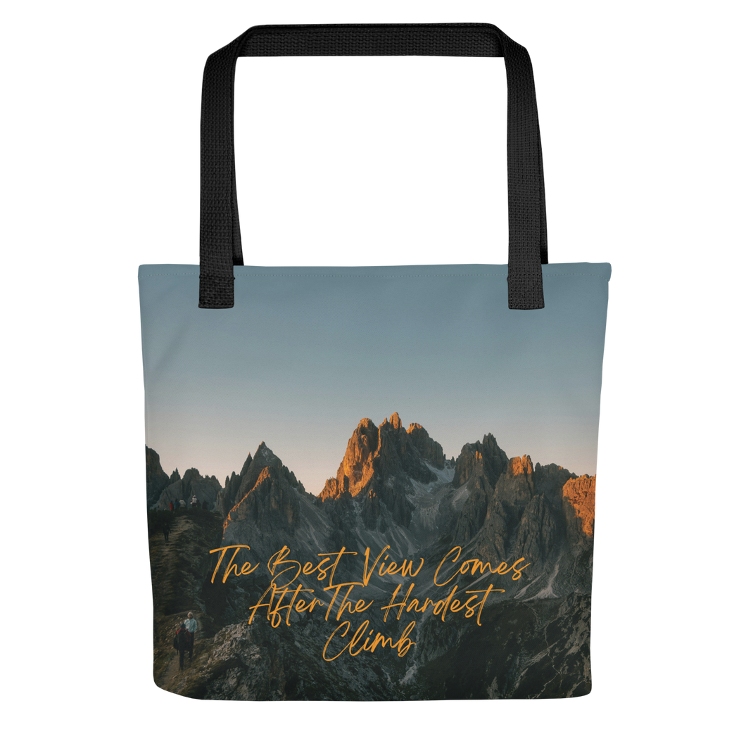 The Best View Comes Tote Bag