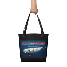 Ocean Gate Mission Failed Tote Bag