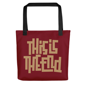 THIS IS THE END? Burgundy Tote Bag