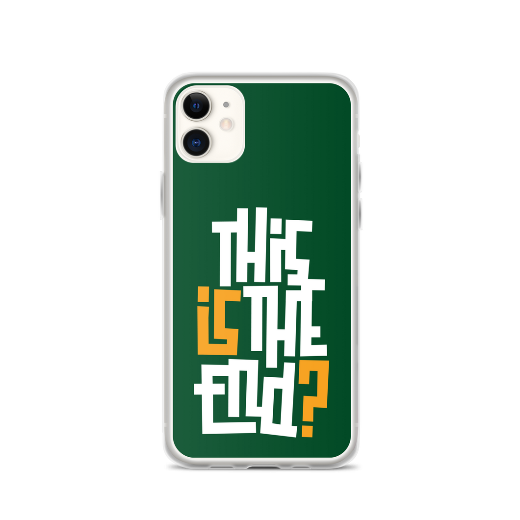 IS/THIS IS THE END? Forest Green iPhone Phone Case