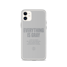 Everything is Gray iPhone® Phone Case