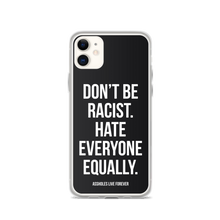 Don't Be Racist (Funny) iPhone Case