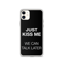 Just Kiss Me (Funny) iPhone Case