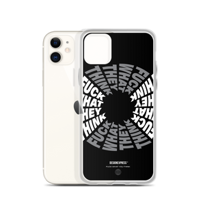 F**ck What They Think Grayscale iPhone Case