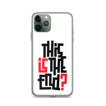 IS/THIS IS THE END? iPhone Phone Case