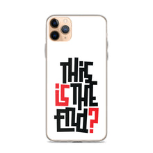 IS/THIS IS THE END? iPhone Phone Case