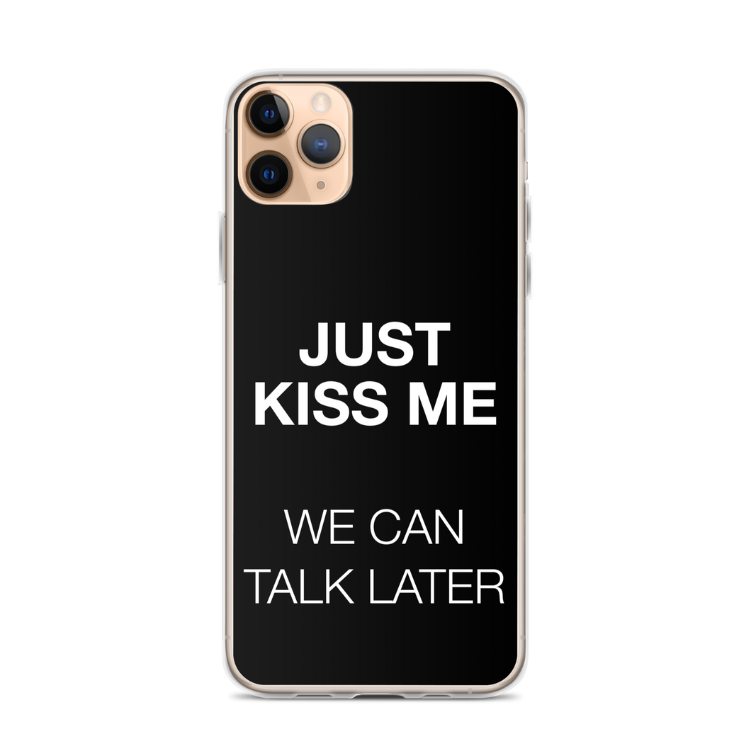 Just Kiss Me (Funny) iPhone Case