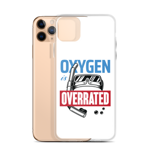 Oxygen is Overrated iPhone Case