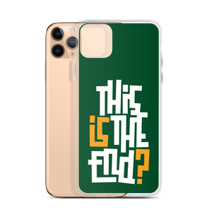 IS/THIS IS THE END? Forest Green iPhone Phone Case