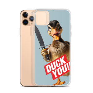 Duck You iPhone Case