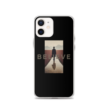 Believe iPhone Case