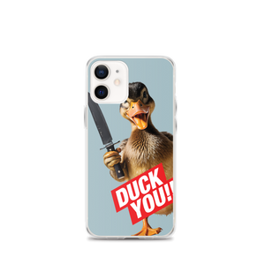 Duck You iPhone Case