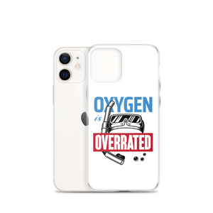 Oxygen is Overrated iPhone Case