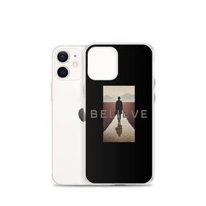 Believe iPhone Case