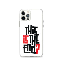 IS/THIS IS THE END? iPhone Phone Case