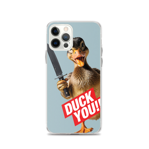 Duck You iPhone Case