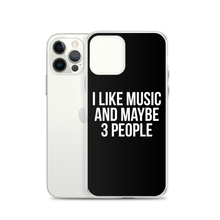 I Like Music and Maybe 3 People iPhone Phone Case