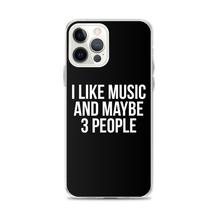 I Like Music and Maybe 3 People iPhone Phone Case