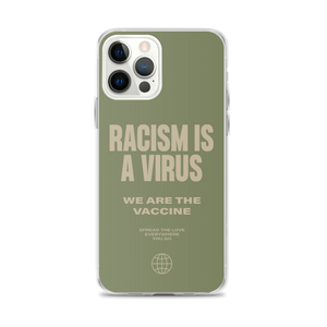 Racism is a Virus iPhone® Phone Case