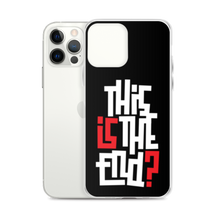 IS/THIS IS THE END? Reverse iPhone Phone Case