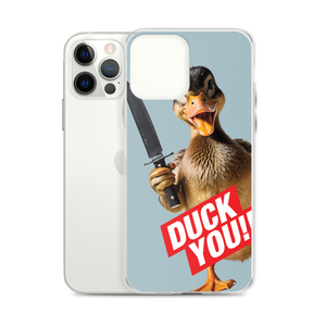 Duck You iPhone Case