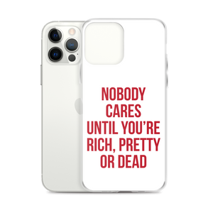 Nobody Cares (Funny) iPhone Case