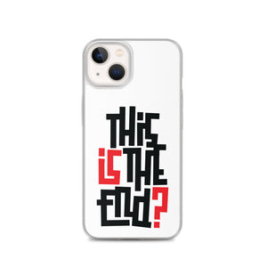 IS/THIS IS THE END? iPhone Phone Case