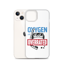 Oxygen is Overrated iPhone Case