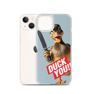 Duck You iPhone Case