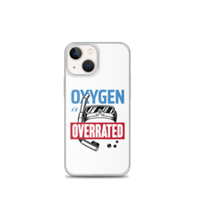 Oxygen is Overrated iPhone Case