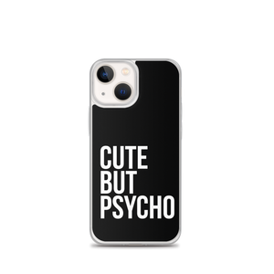 Cute But Psycho iPhone® Black Phone Case