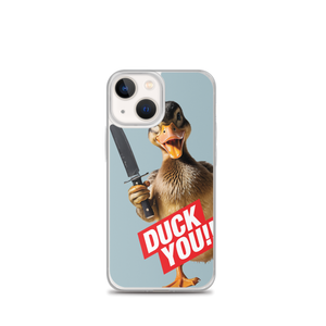 Duck You iPhone Case