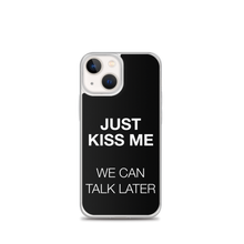 Just Kiss Me (Funny) iPhone Case